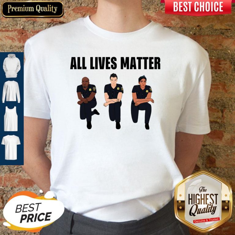 Nice All Lives Matter Police Kneel Shirt