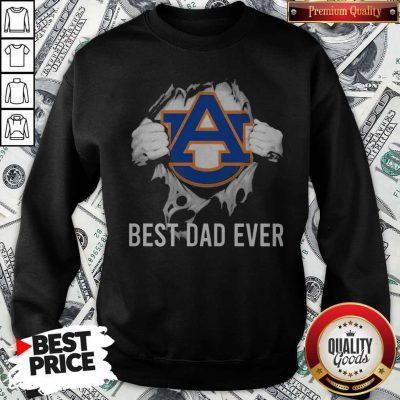 Nice Blood Inside Me Auburn Tigers Best Dad Ever Sweatshirt
