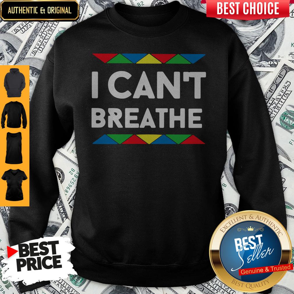 Official I Can’t Breathe Sweatshirt