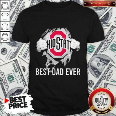 Premium Blood Inside Me Ohio State Best Dad Ever Shirt