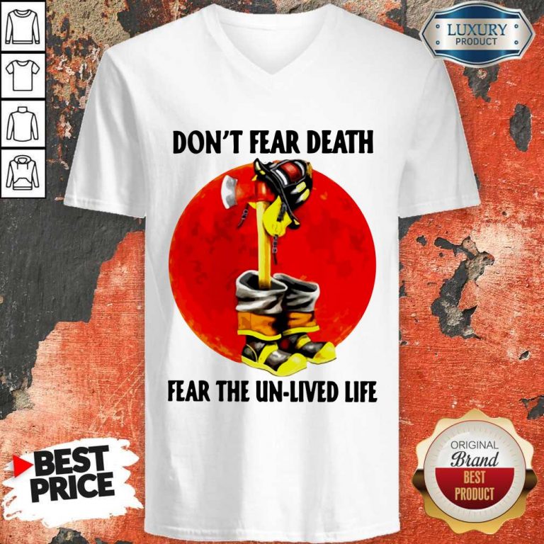 Premium Don't Fear Death Fear The Unlived Life V-neck