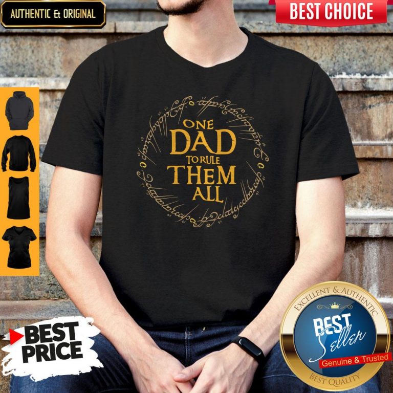 Premium One Dad To Rule Them All Shirt