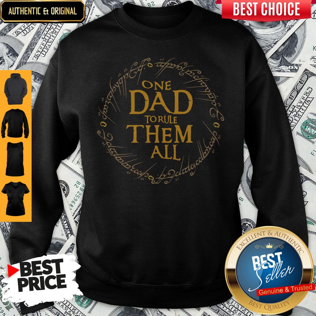 Premium One Dad To Rule Them All Sweatshirt