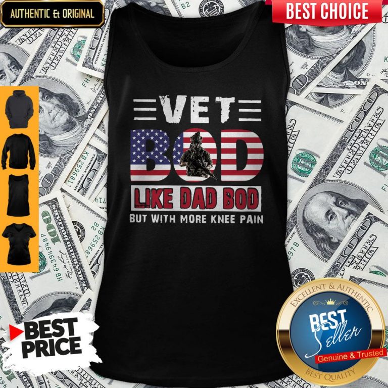 Premium Vet Bod Like Dad Bod But With More Knee Pain American Flag Tank Top