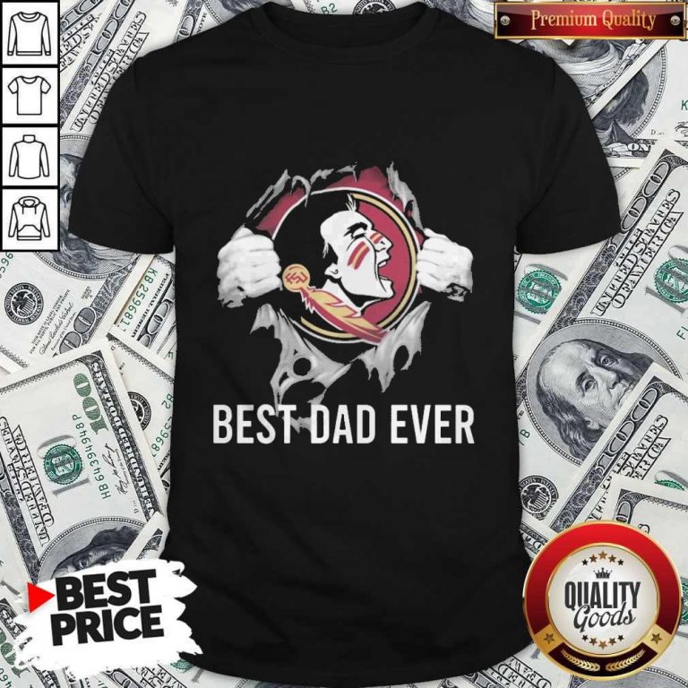 Top Blood Inside Me Florida State Seminoles Football Best Dad Ever Shirt