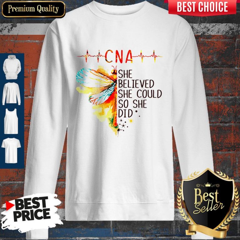 Top CNA She Believed She Could So She Did Sweatshirt