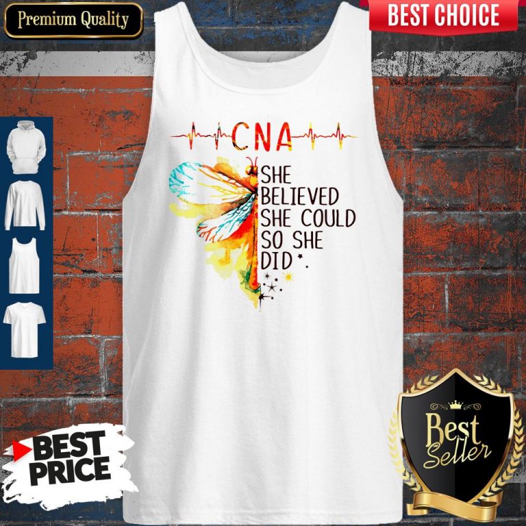 Top CNA She Believed She Could So She Did Tank Top