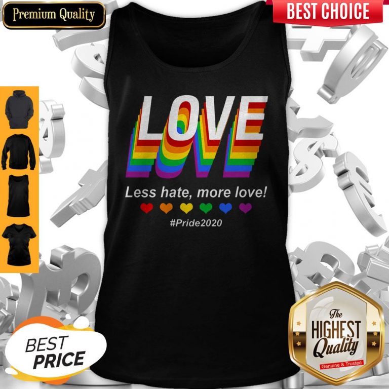 Top LGBT Love Less Hate More Love #Pride2020 Tank Top
