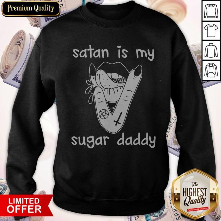 Top Satan Is My Sugar Daddy Sweatshirt