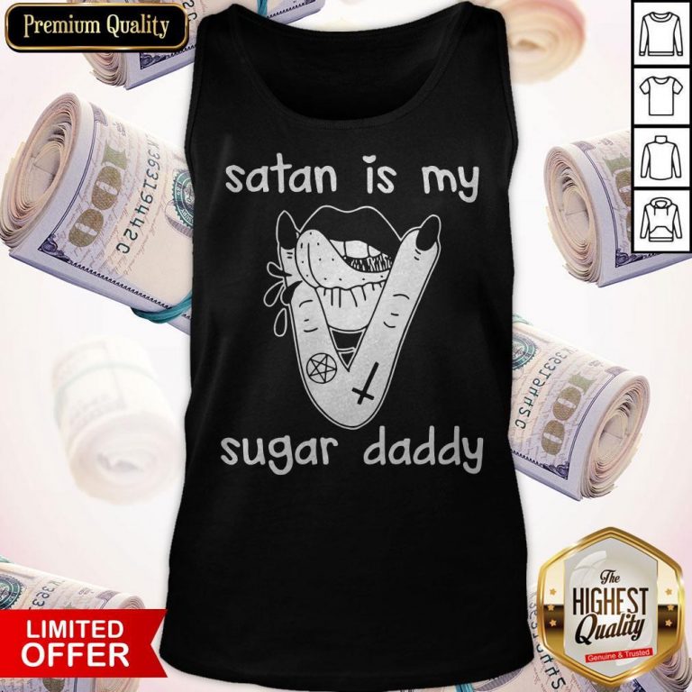 Top Satan Is My Sugar Daddy Tank Top