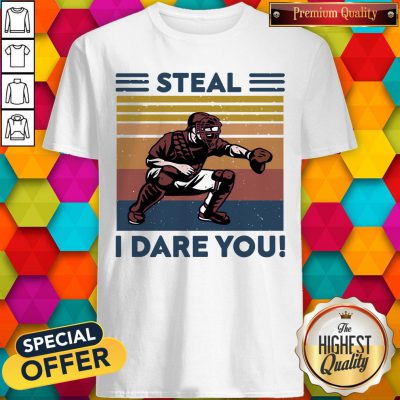 Awesome Baseball Steal I Dare You Vintage Shirt