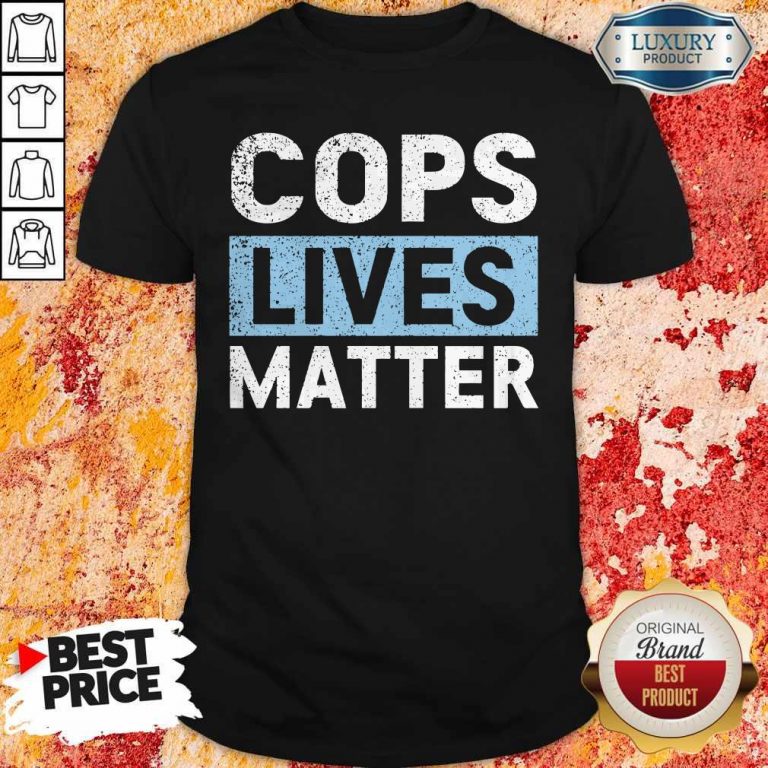 Awesome Cops Lives Matter Shirt