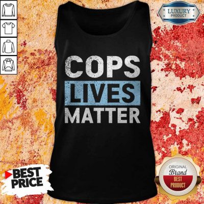 Awesome Cops Lives Matter Tank Top