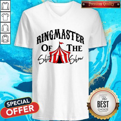 Awesome Ringmaster Of The Shit Show V-neck