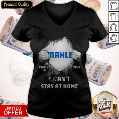 Blood Inside Me MAHLE GmbH COVID-19 2020 I Can’t Stay At Home V-neck