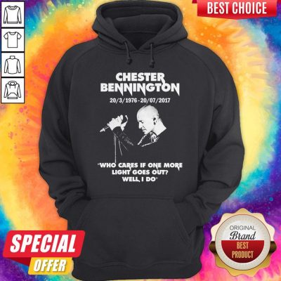 Chester Bennington Who Cares If One More Light Goes Out Hoodie
