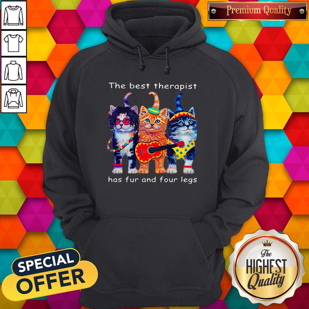 Cute Cats The Best Therapist Has Fur And Four Legs Hoodie