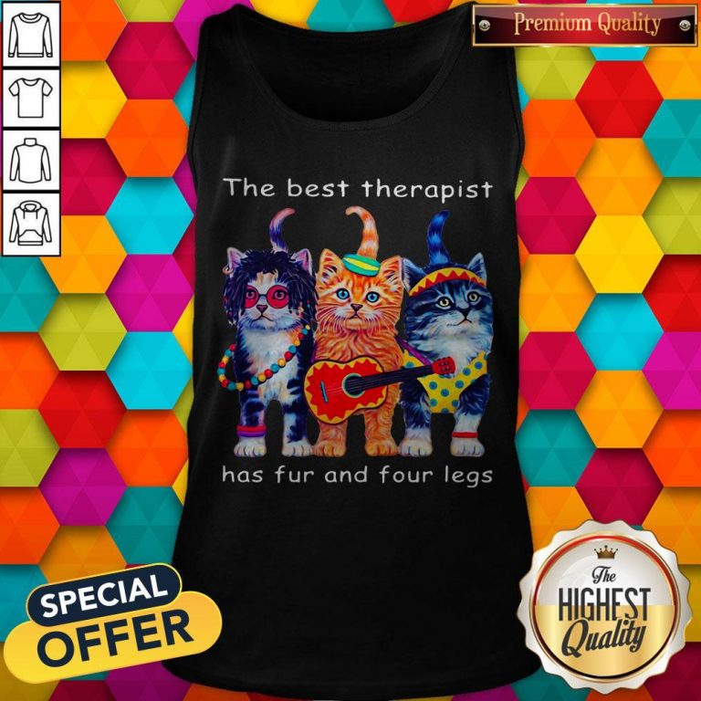 Cute Cats The Best Therapist Has Fur And Four Legs Tank Top