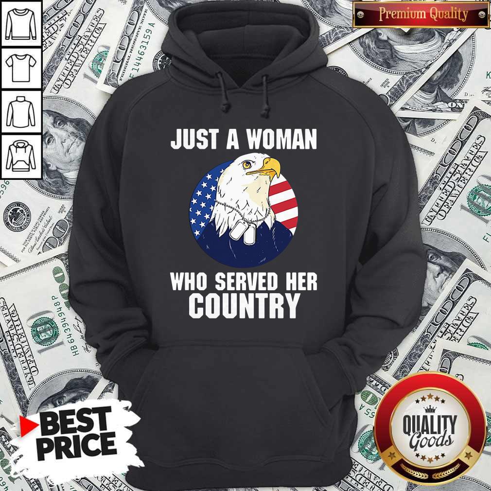 Eagle American Flag Just A Woman Who Served Her Country Hoodie