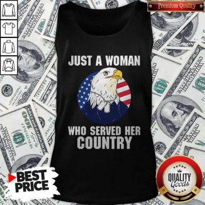 Eagle American Flag Just A Woman Who Served Her Country Tank Top
