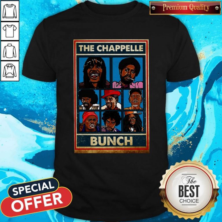 Funny The Chappelle Bunch Shirt