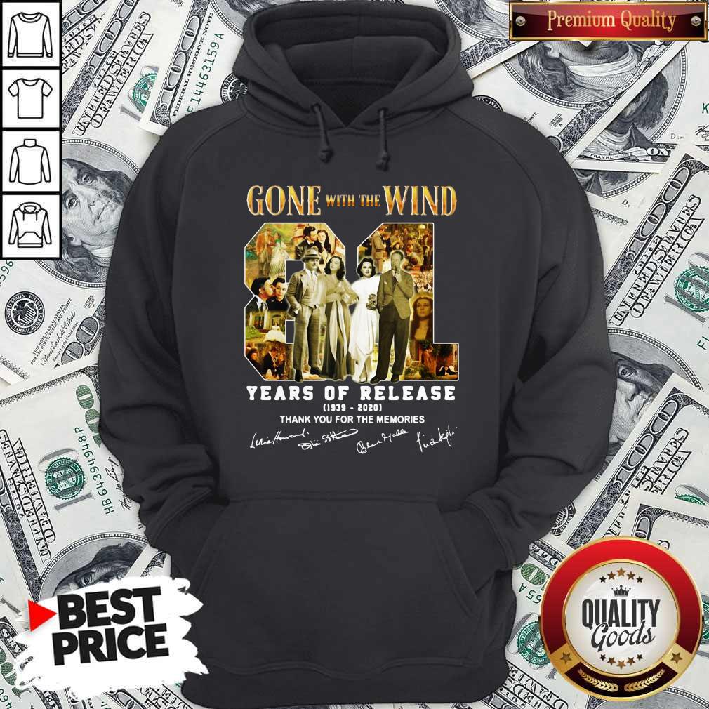 Gone With The Wind 81 Years Of Release 1939 2020 Thank You For The Memories Signatures Hoodie