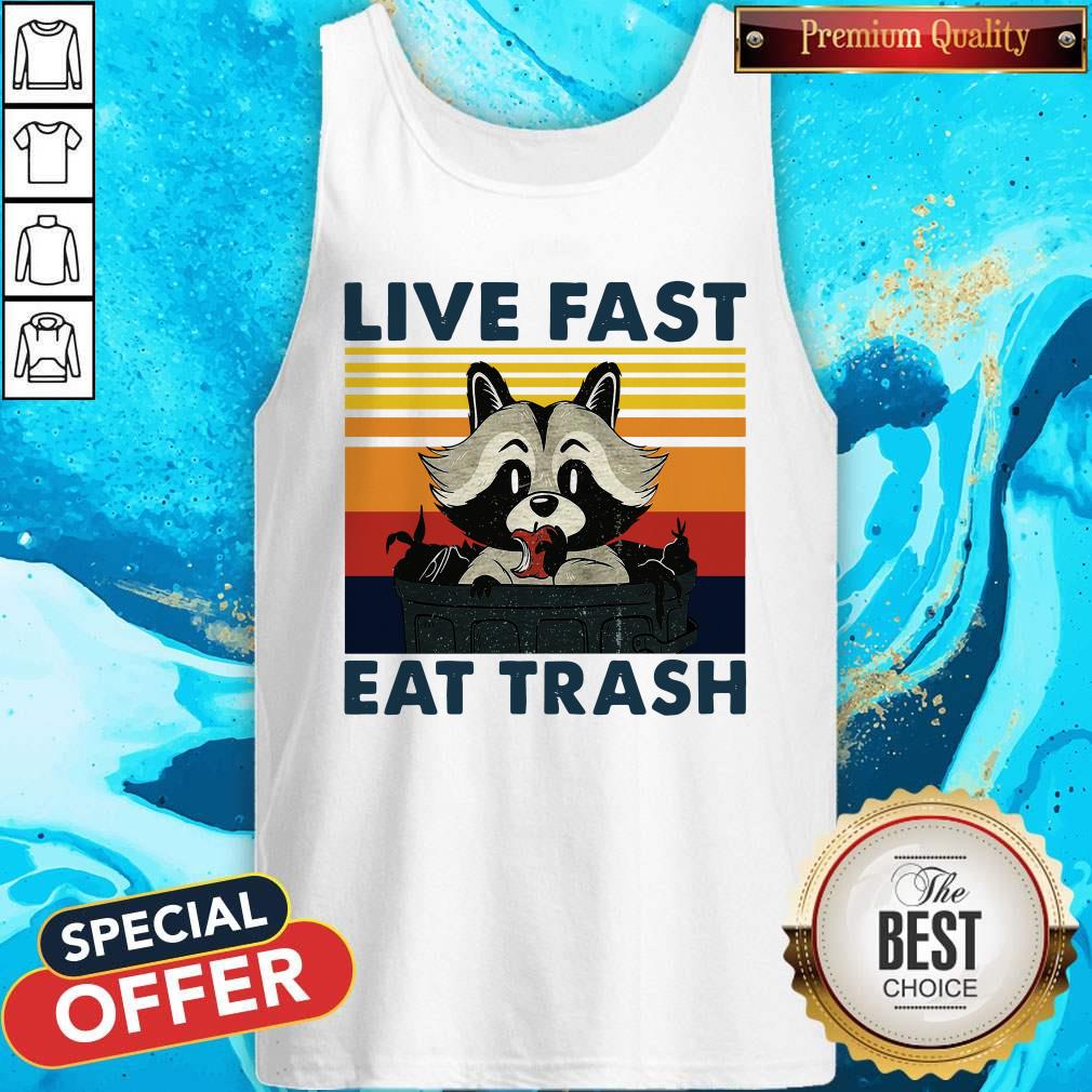 Good Raccoon Live Fast Eat Trash Vintage Tank Top