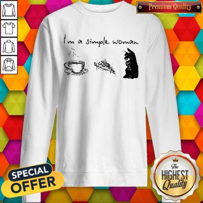 I’m A Simple Woman Coffee Pizza And Cat Sweatshirt
