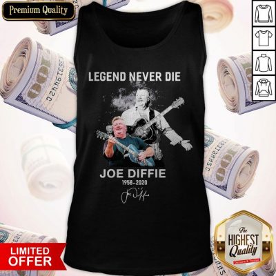 Legend Never Die Joe Diffie 1958 2020 Signature Tank Top