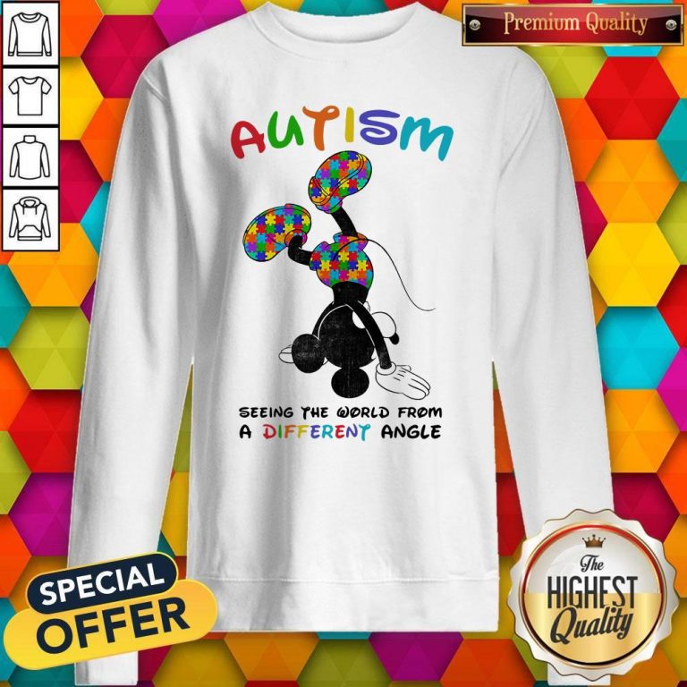 Mickey Mouse Autism Seeing The World From A Different Angle Sweatshirt