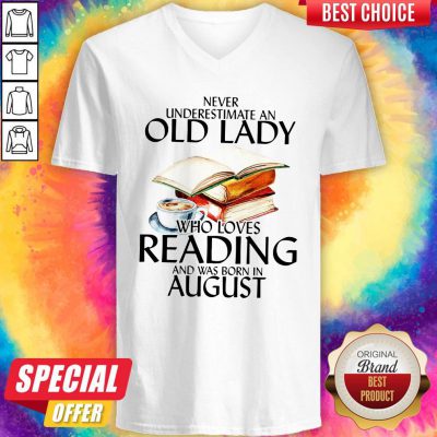 Never Underestimate An Old Lady Who Loves Reading And Was Born In February V-neck