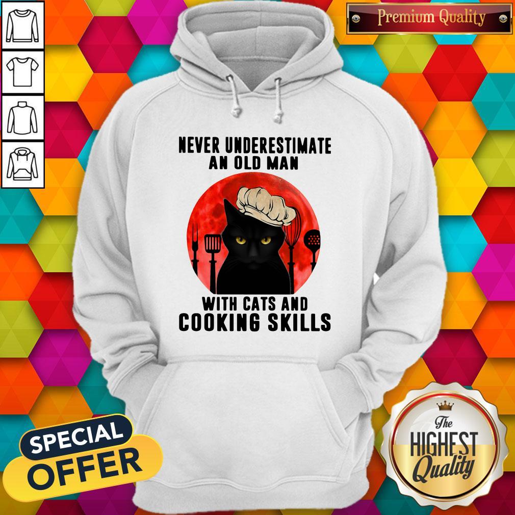 Never Underestimate An Old Man With Cats And Cooking Skills Hoodie