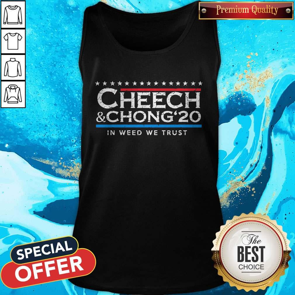 Nice Cheech’ Chong’ 20 In Weed We Trust Tank Top