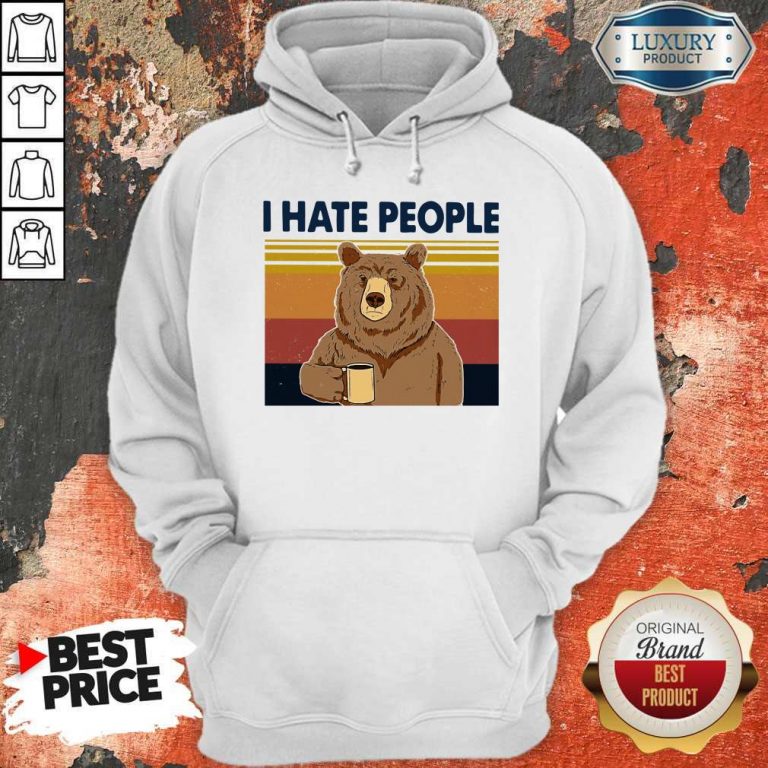 Premium I Hate People Bear Vintage Hoodie