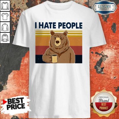 Premium I Hate People Bear Vintage Shirt