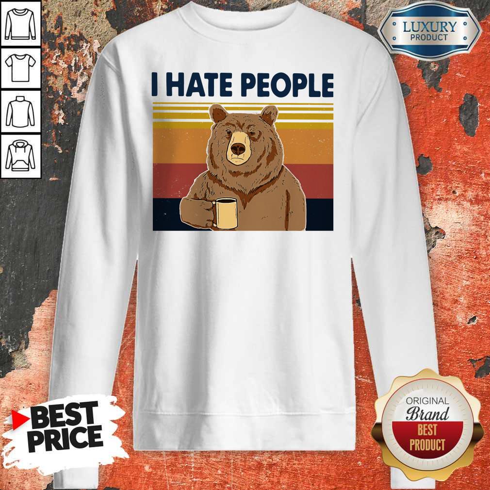 Premium I Hate People Bear Vintage Sweatshirt