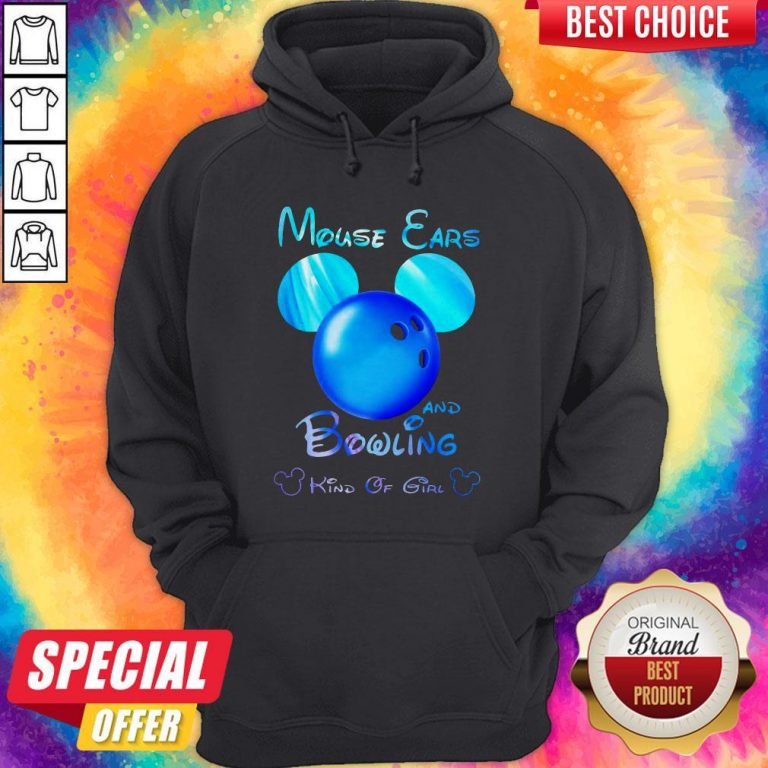 Premium Mouse Ears And Bowling Kind Of Girl Hoodie