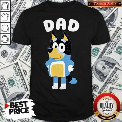Dad Bluey TV Series Shirt