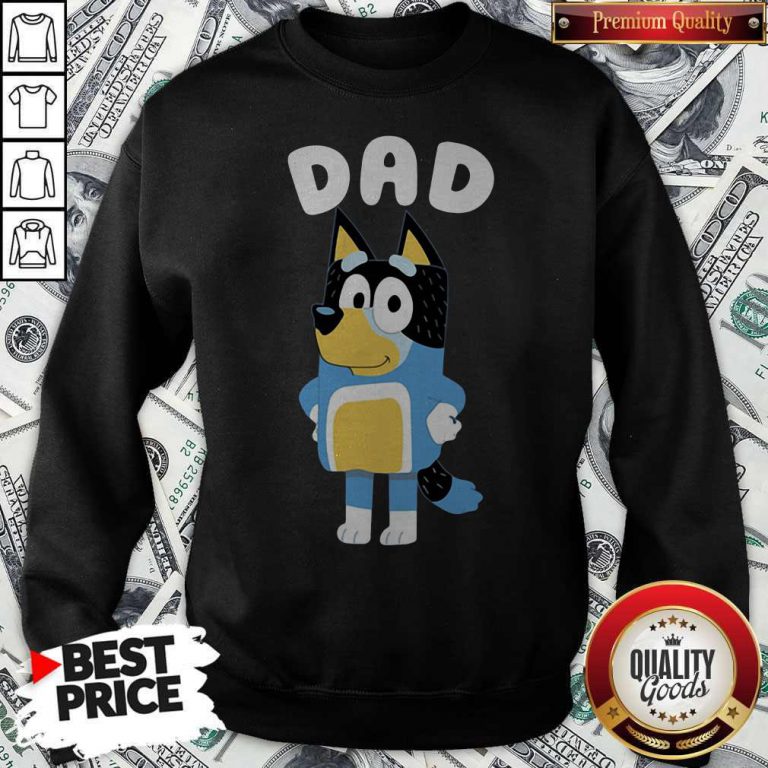 Dad Bluey TV Series Sweatshirt