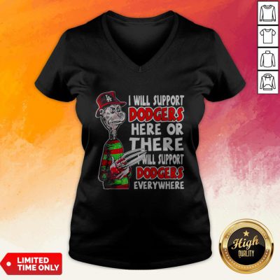 Freddy Krueger I Will Support Dodgers Here Or There V-neck