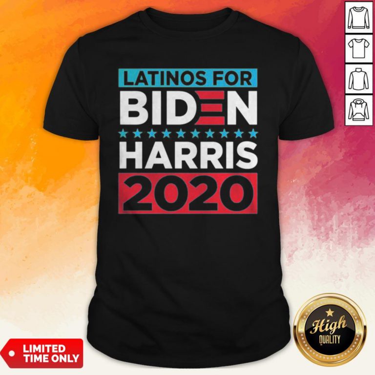 Latinos For Biden Harris 2020 Stars Shirt