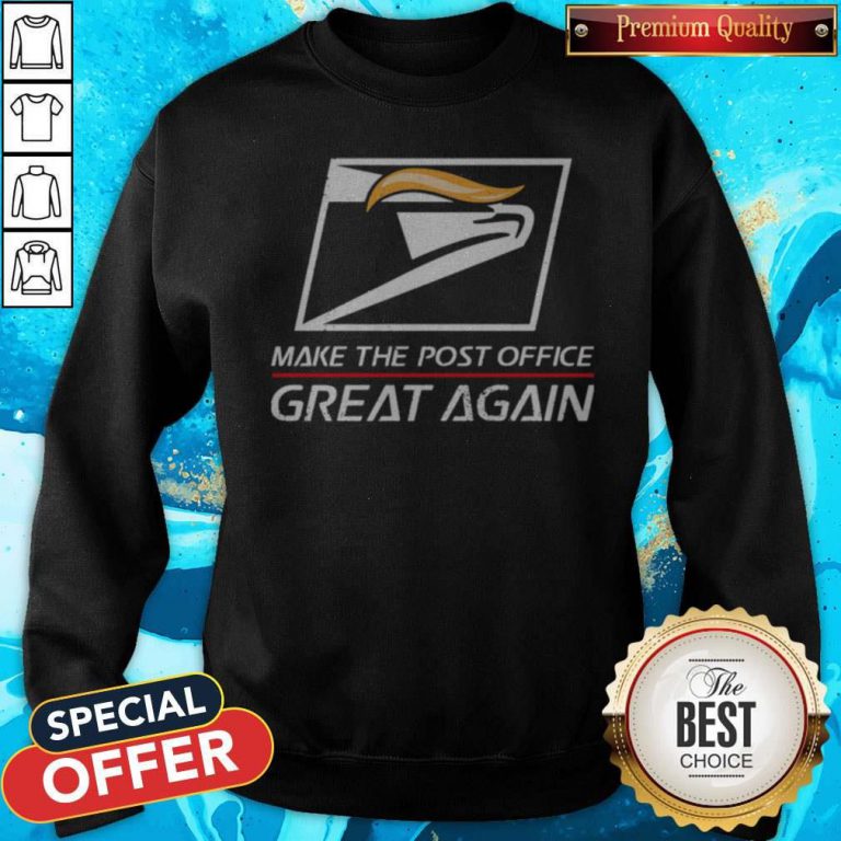 Logo USPS Make The Post Office Great Again Sweatshirt