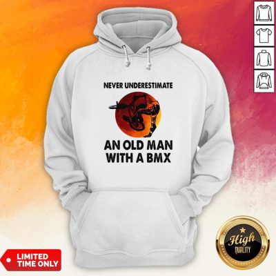 Never Underestimate An Old Man With A BMX Sunset Hoodie