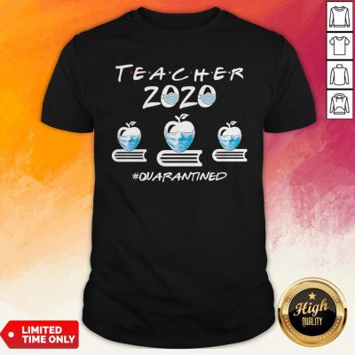 Perfect Teacher Quarantined 2020 Shirt