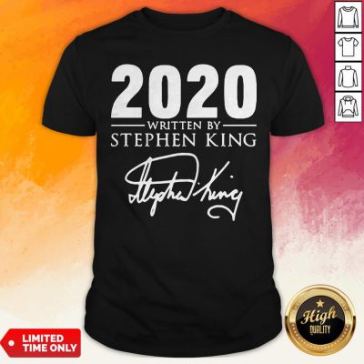 2020 Written By Stephen King Signature Shirt