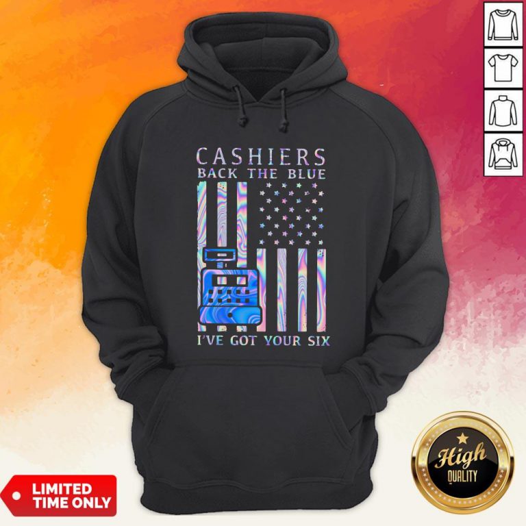 Cashiers Back The Blue I've Got Your Six American Flag Hologram Hoodie