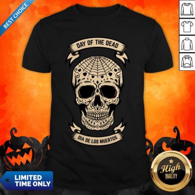 Day Of The Dead Skull Dia De Los Muertos Vintage Shirt