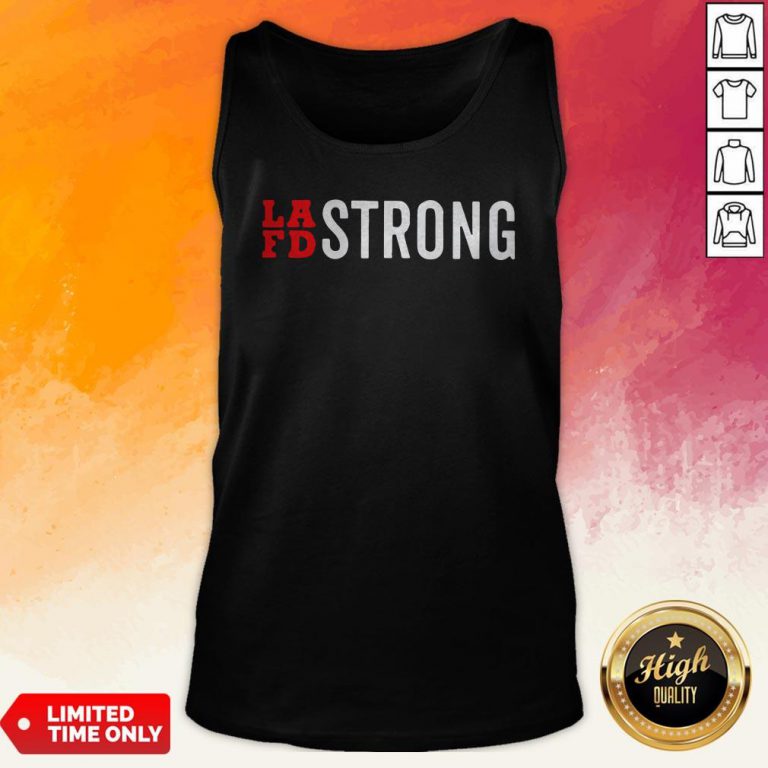 Hot Trend LAFD Strong Tank Top