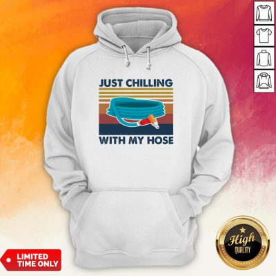 Just Chilling With My Hose Vintage Retro Hoodie