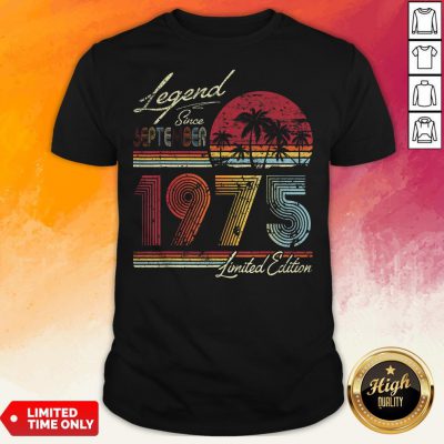 Legend Since September 1975 Limited Edition 45Th Birthday Vintage Retro Shirt